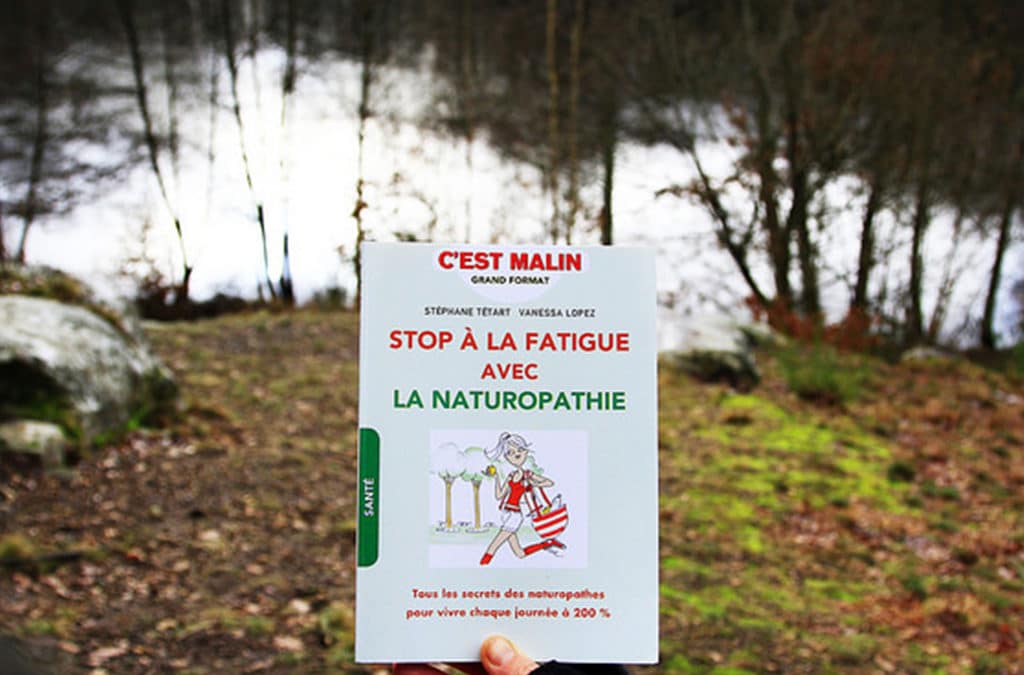 Stop à la fatigue avec la naturopathie : le livre